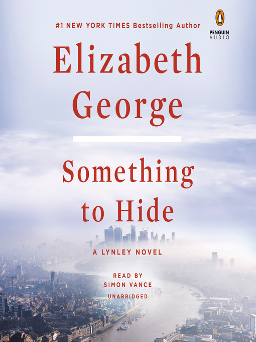 Title details for Something to Hide by Elizabeth George - Available
